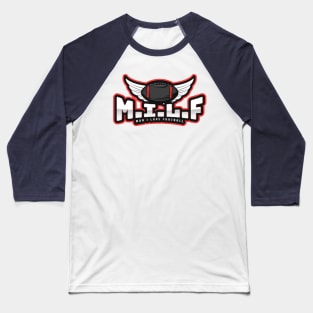 MILF Man I Love Football Baseball T-Shirt